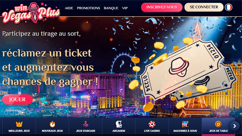 Ticket promotion sur le site Web de vegas plus